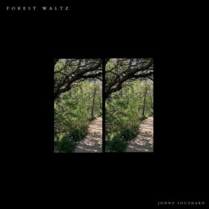 Jonny Southard Forest Waltz