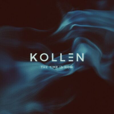 Kollen The Time Is Now