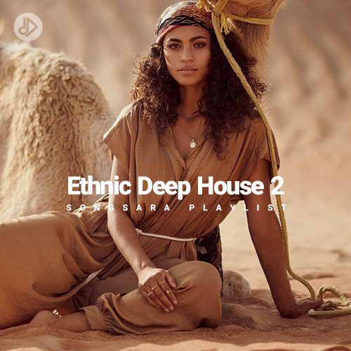 Ethnic Deep House 2 (Playlist)
