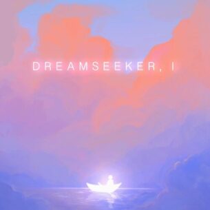 KAINBEATS Dreamseeker, I: Dawn