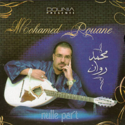 Mohamed Rouane Nulle part