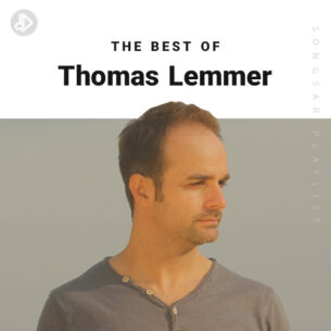 The Best Of Thomas Lemmer (Playlist)