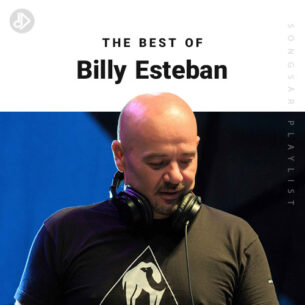 The Best Of Billy Esteban (Playlist)