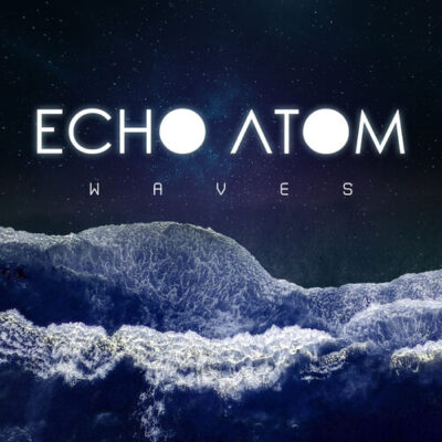 ECHO ATOM Waves