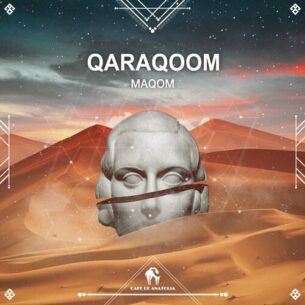 Ethno World, QARAQOOM , Cafe De Anatolia - Maqom