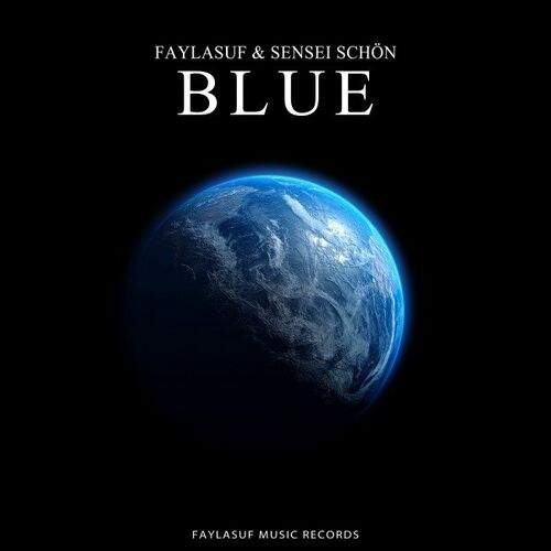 Faylasuf, Sensei Schön - Blue