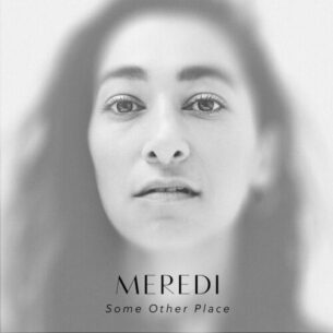 Meredi Some Other Place