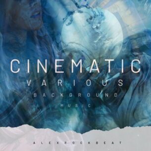 AlexRockBeat Cinematic Various Background Music
