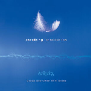 Dan Gibson's Solitudes - Breathing for Relaxation