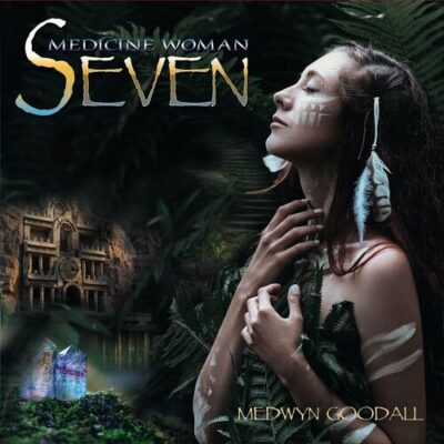 Medwyn Goodall Medicine Woman (Seven)