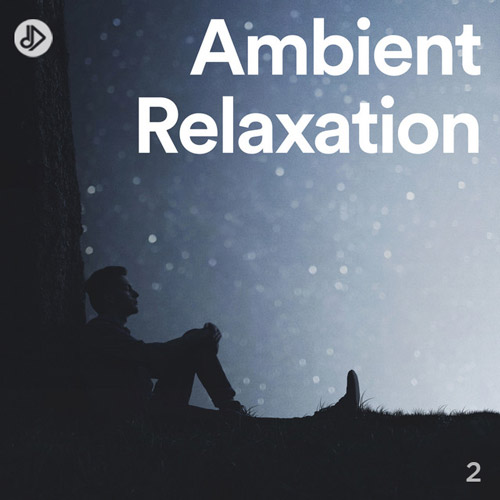 Ambient Relaxation 2