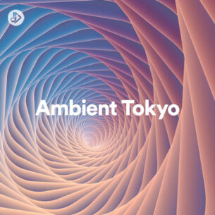 Ambient Tokyo 1