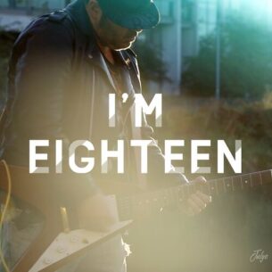 Im Eighteen