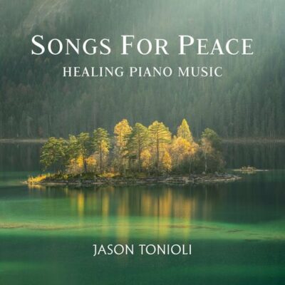 Songs for Peace Healing Piano Music
