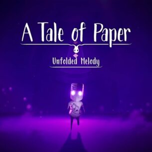 A Tale of Paper Unfolded Melody