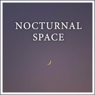 Nocturnal Space