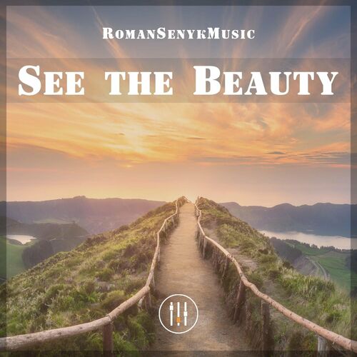 See the Beauty
