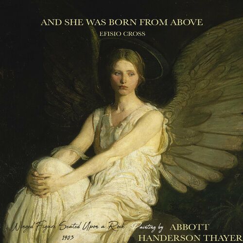 And She Was Born From Above