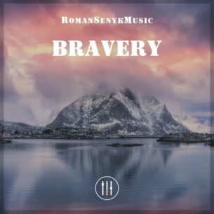 Bravery Romansenykmusic