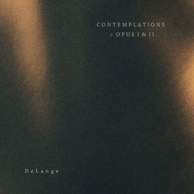 Contemplations Opus I II