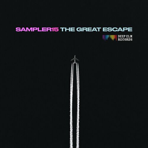 Deep Elm Records Sampler 15 The Great Escape