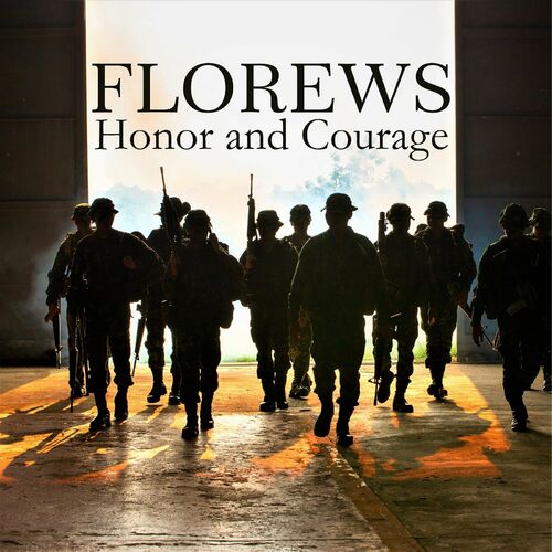 Honor and Courage