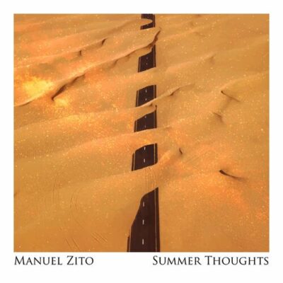 Summer thoughts Manuel Zito