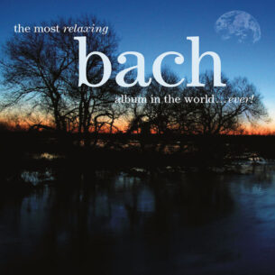 The Most Relaxing Bach Album In The World... Ever