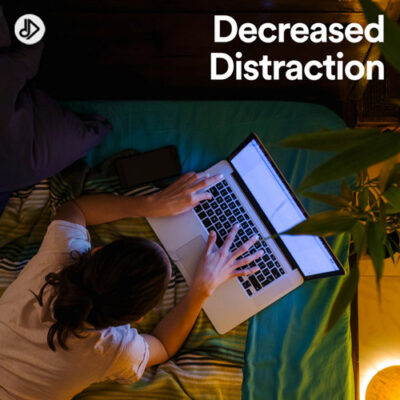Decreased Distraction
