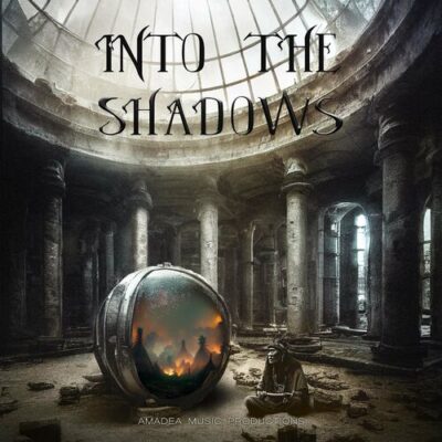 Into the Shadows Amadea Music Productions