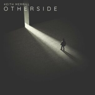 Otherside Keith Merrill