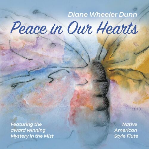 Peace in Our Hearts Diane Wheeler Dunn