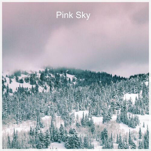 Pink Sky Tommy Berre