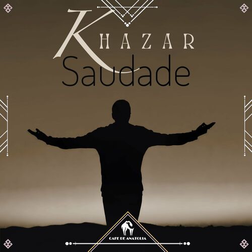 Saudade Khazar Cafe De Anatolia