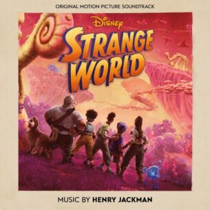 Strange World Original Motion Picture Soundtrack Henry Jackman