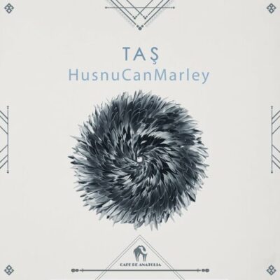 Taş HusnuCanMarley Cafe De Anatolia