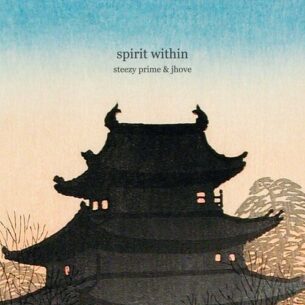 spirit within Steezy Prime Jhove
