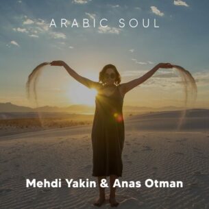 Arabic Soul Mehdi Yakin Anas Otman