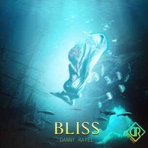 Bliss Danny Rayel