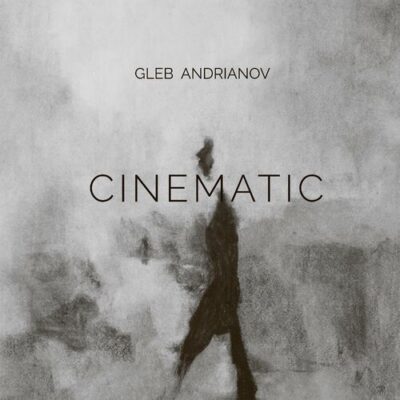 Cinematic Gleb Andrianov