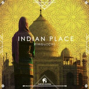 Indian Place RimbuCH Cafe De Anatolia