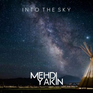 Into The Sky Mehdi Yakin