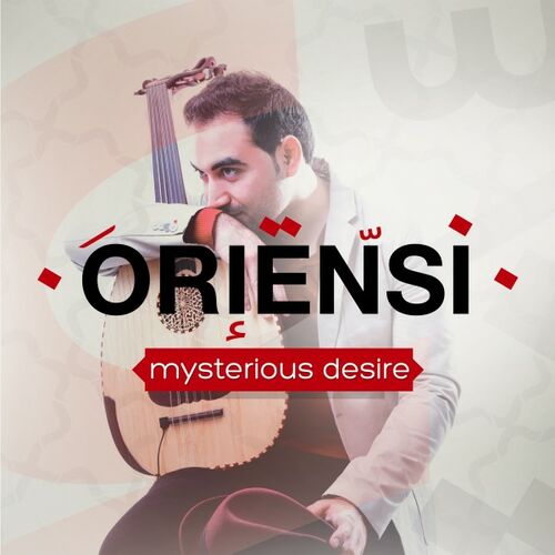 Mysterious Desire ORIENSI
