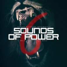 Sounds of Power Vol. 6 Epic Background Music Fearless Motivation Instrumentals