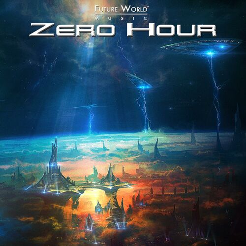 Zero Hour Future World Music