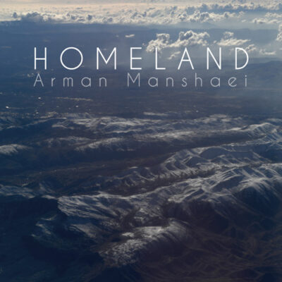 Arman Manshaei Homeland