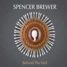 Behind the Veil Spencer Brewer