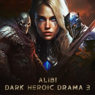 Dark Heroic Drama Vol. 3 Alibi Music