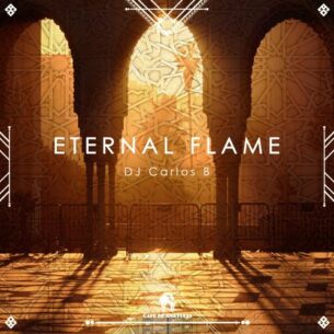 Eternal Flame DJ Carlos B Cafe De Anatolia
