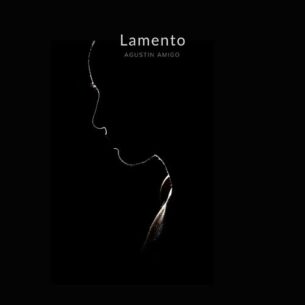 Lamento Agustin Amigo